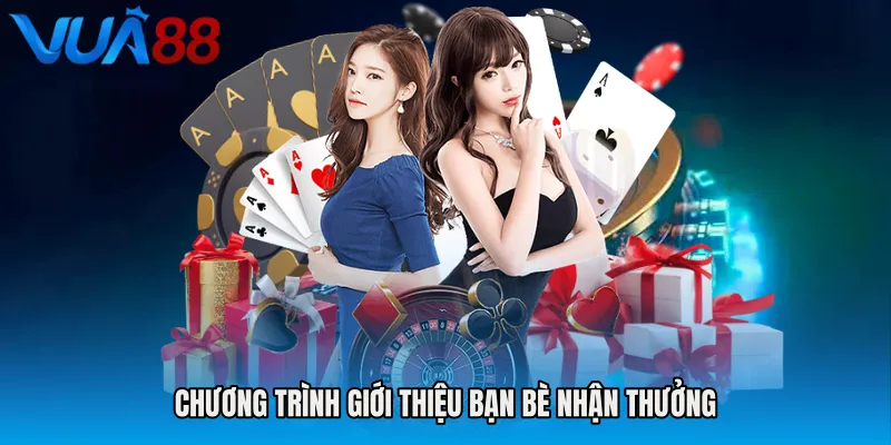 Chương trình giới thiệu bạn bè nhận thưởng